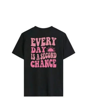 Black Every Day Is A Second Chance T-Shirt